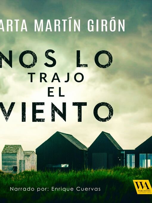 Title details for Nos lo trajo el viento by Marta Martín Girón - Wait list